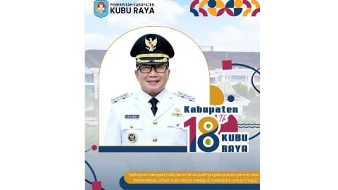 kata-kata ucapan selamat HUT ke-18 Kabupaten Kubu Raya 2025: