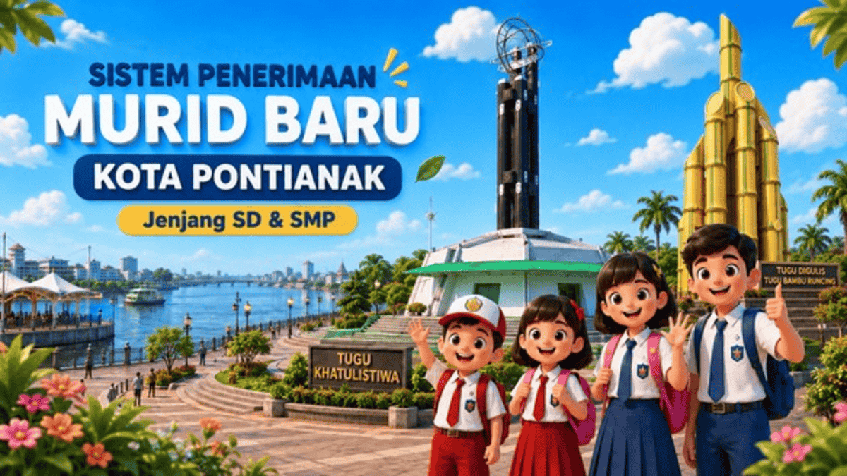 Cara Daftar SPMB Pontianak 2026: Jadwal, Syarat, Tata cara dan Panduan Pendaftaran dan Link Resmi