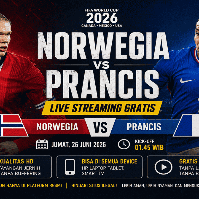 Link Nonton Norwegia vs Prancis Gratis Malam Ini Piala Dunia 2026