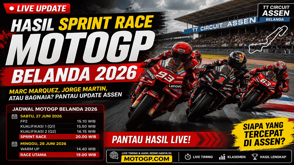 Hasil Sprint Race MotoGP Belanda 2026 LIVE: Marc Marquez, Bezzecchi atau Jorge Martin? Pantau Update Assen di Sini