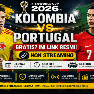 Live Kolombia vs Portugal Gratis? Ini Link Resmi dan Cara Nonton Piala Dunia 2026 Tanpa Streaming Ilegal