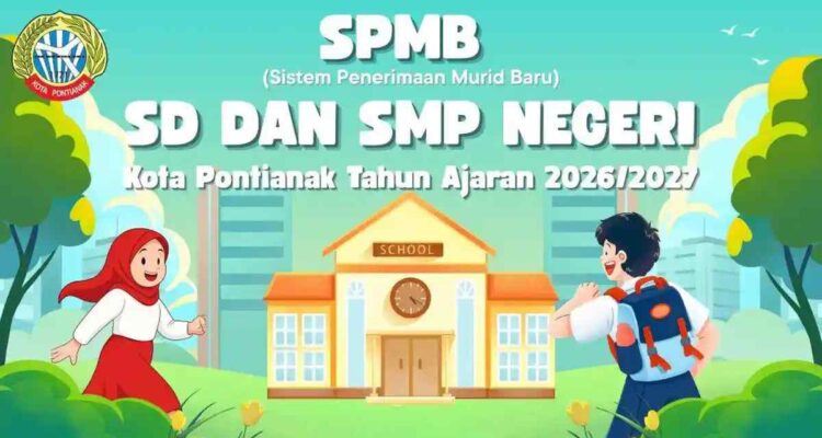Daya tampung sekolah negeri Pontianak SPMB 2026 2027 resmi diumumkan Disdikbud SPMB Pontianak 2026 daftar kuota SD dan SMP negeri Kota Pontianak Penerimaan siswa baru Pontianak 2026 sistem online dan transparan