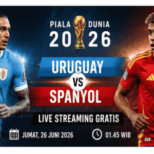 Live Streaming Uruguay vs Spanyol Gratis: Nonton Siaran Langsung Piala Dunia 2026 Resmi, Jadwal, Prediksi dan Cara Akses