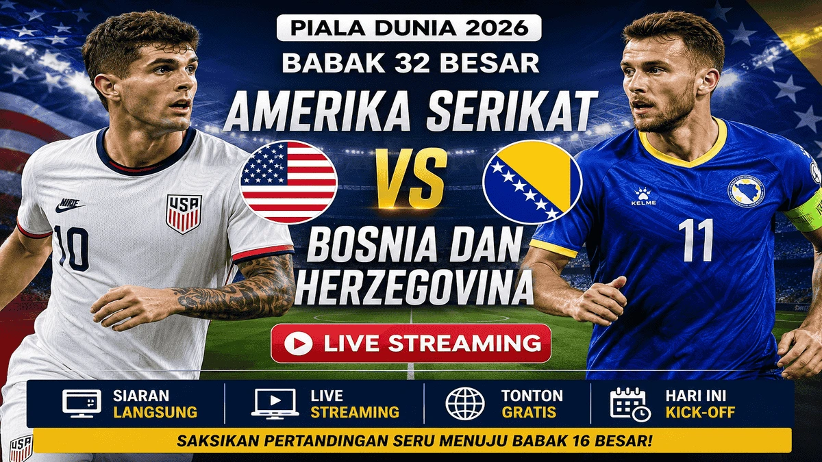 Nonton Amerika Serikat vs Bosnia dan Herzegovina Gratis Hari Ini, Duel Hidup Mati Menuju Babak 16 Besar Piala Dunia 2026