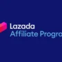 Cara Daftar Affiliate Lazada 2025: Panduan Daftar dan Tips Sukses
